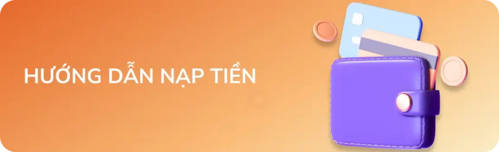 Hướng dẫn nạp tiền