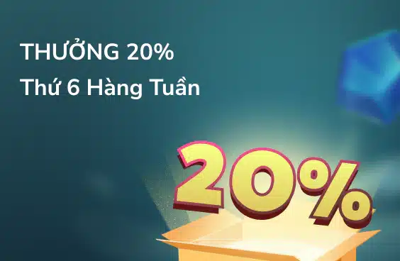 Thưởng 20% hàng tuần